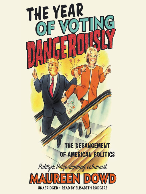 Cover image for The Year of Voting Dangerously